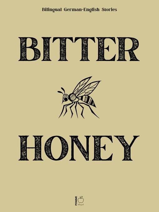 Title details for Bitter Honey by Pomme Bilingual - Available